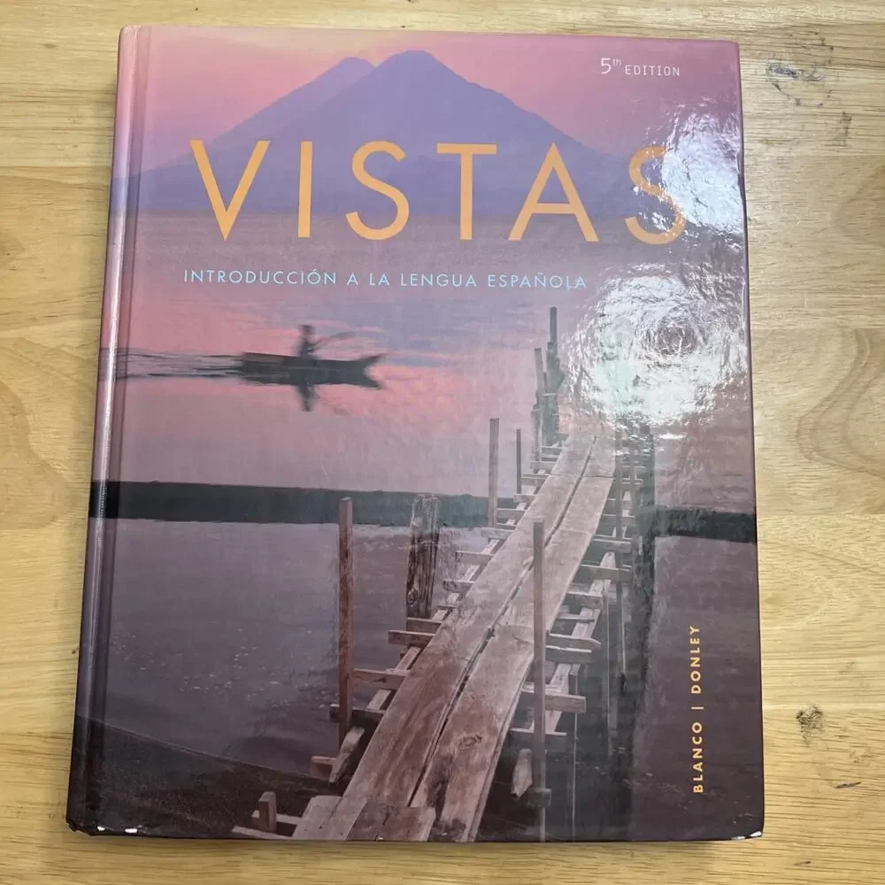 Vistas Introduccion a La Lengua Espanola Introduction To Spanish Textbook 2016